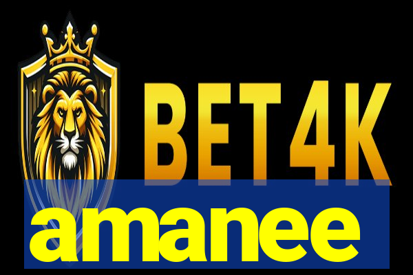 amanee