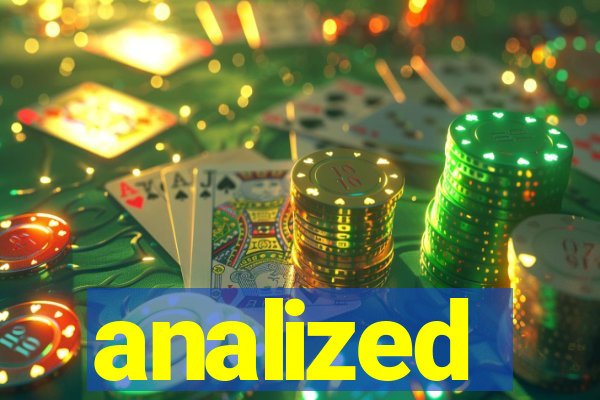 analized