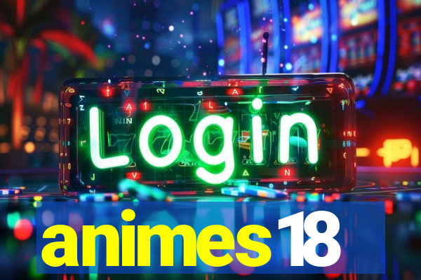 animes18