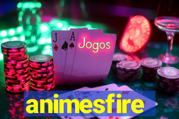 animesfire