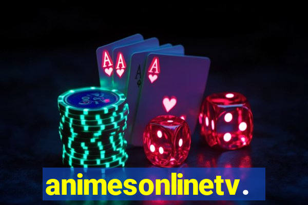 animesonlinetv.net