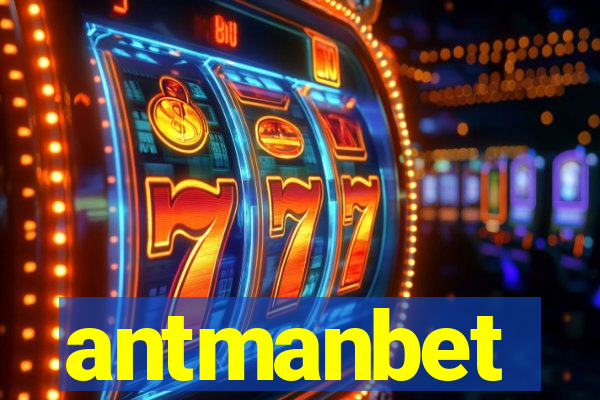 antmanbet