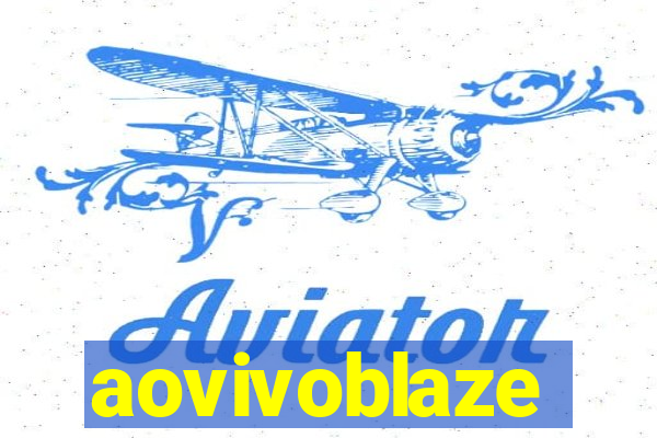 aovivoblaze