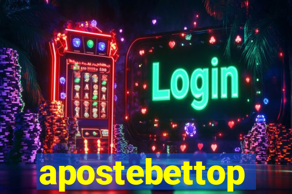 apostebettop