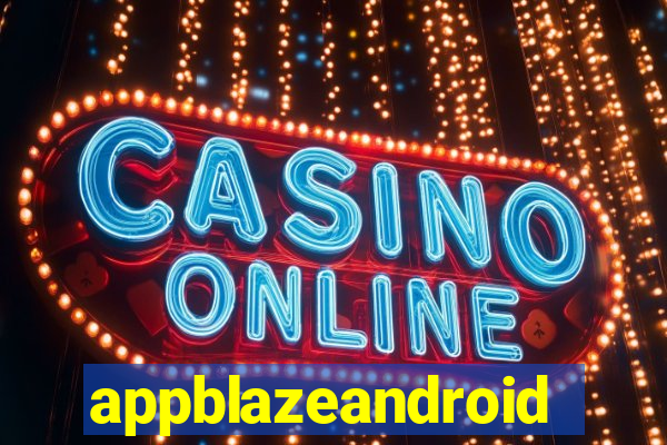 appblazeandroid