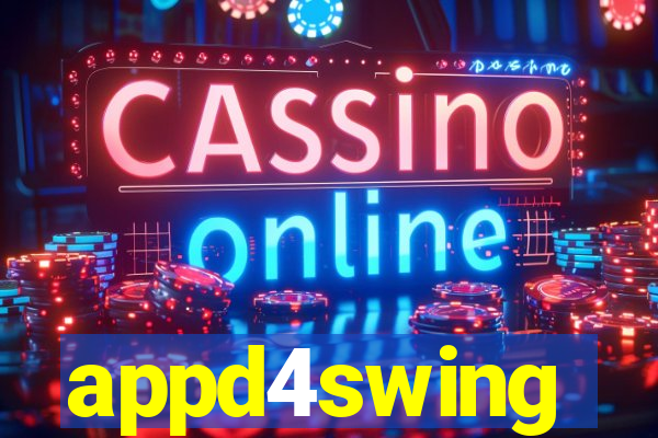 appd4swing