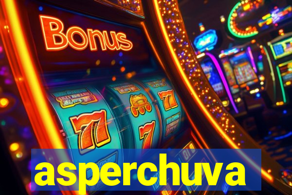 asperchuva