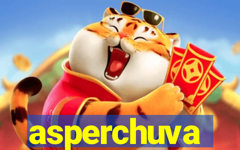 asperchuva