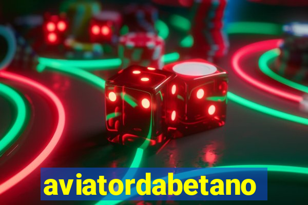 aviatordabetano