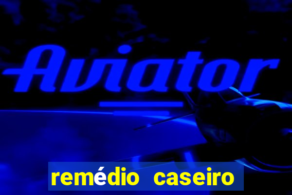 remédio caseiro pra diabetes