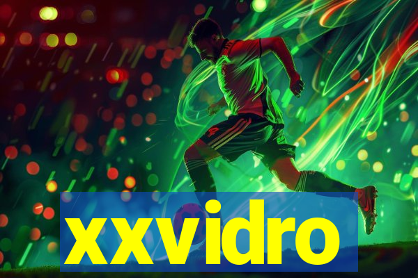 xxvidro