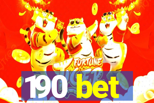 190 bet