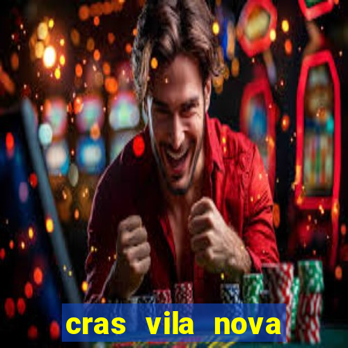 cras vila nova itapeva sp