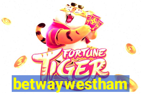 betwaywestham