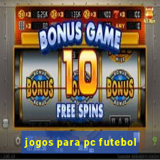 jogos para pc futebol