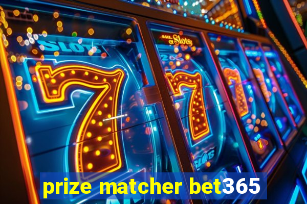 prize matcher bet365