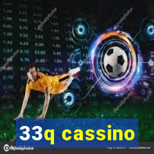 33q cassino