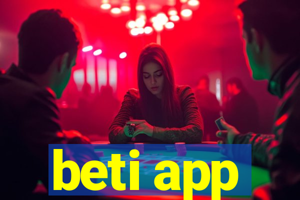 beti app