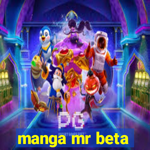 manga mr beta