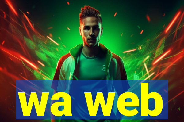 wa web