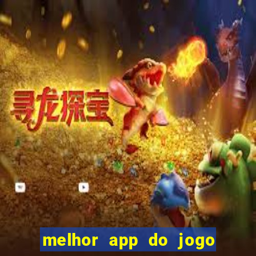 melhor app do jogo do bicho