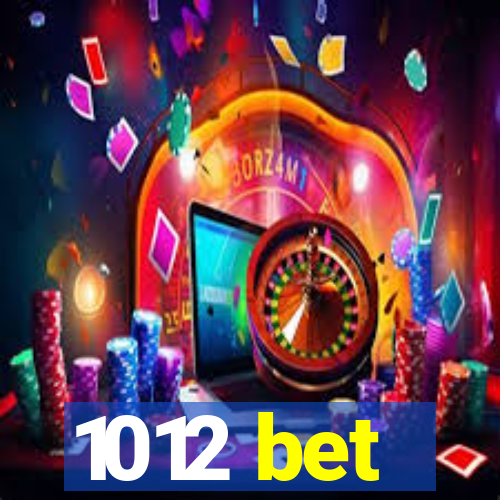 1012 bet