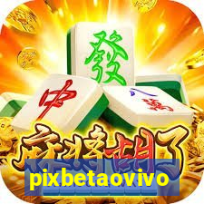 pixbetaovivo
