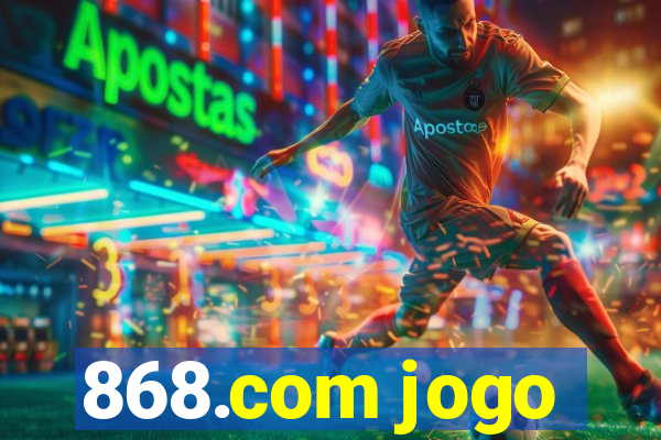 868.com jogo