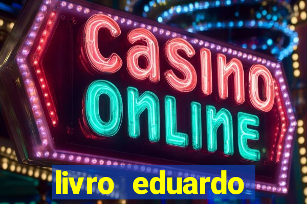 livro eduardo fortuna mercado financeiro