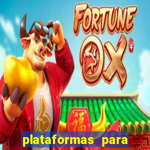plataformas para jogar demo