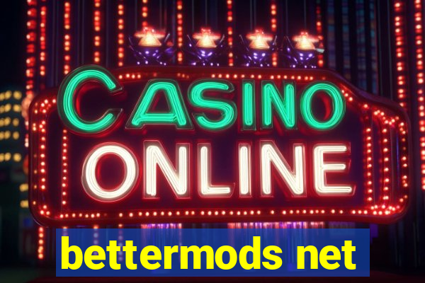 bettermods net