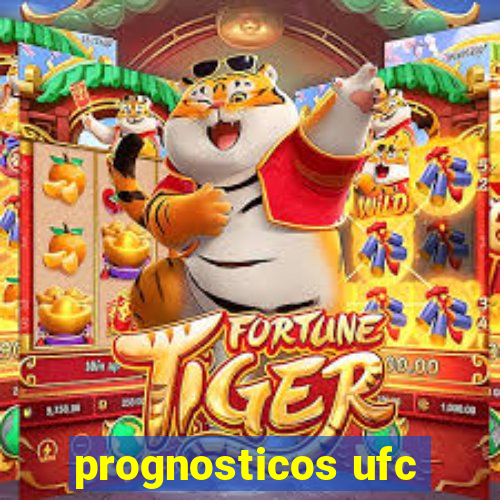 prognosticos ufc
