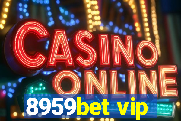 8959bet vip