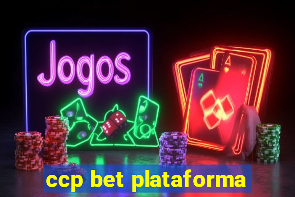 ccp bet plataforma
