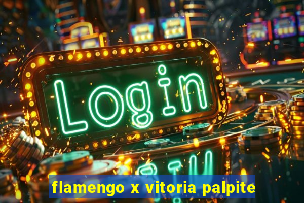 flamengo x vitoria palpite