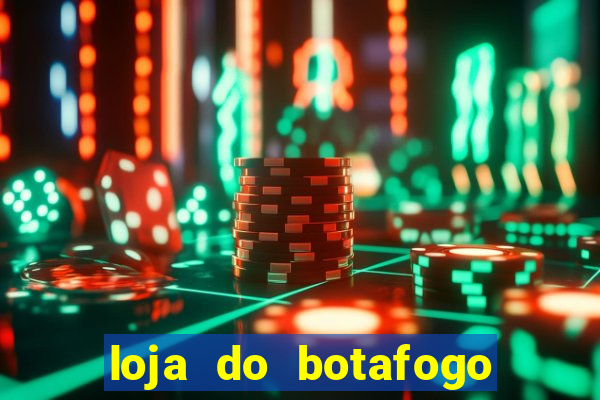 loja do botafogo nova america