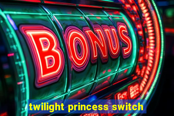 twilight princess switch