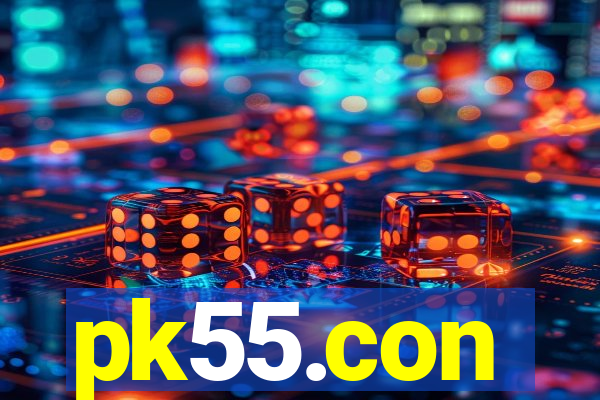 pk55.con