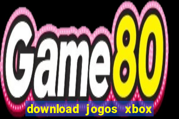 download jogos xbox 360 utorrent