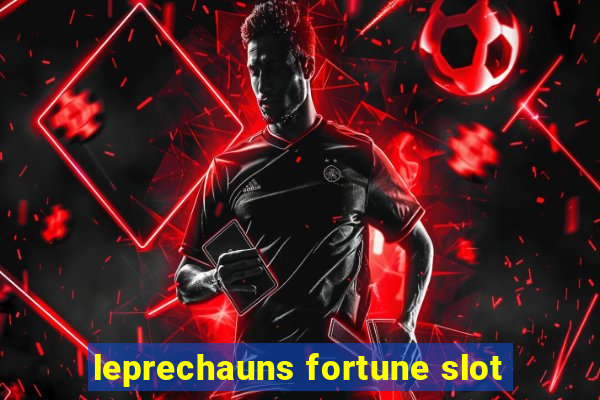 leprechauns fortune slot