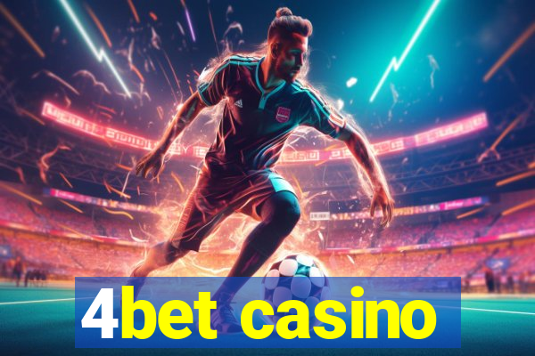 4bet casino