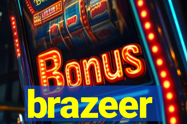 brazeer