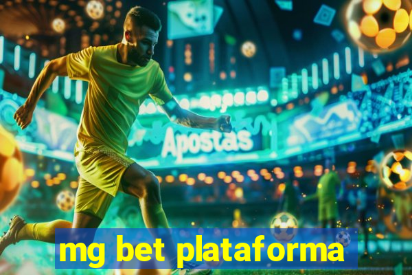 mg bet plataforma