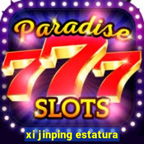 xi jinping estatura