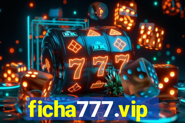 ficha777.vip