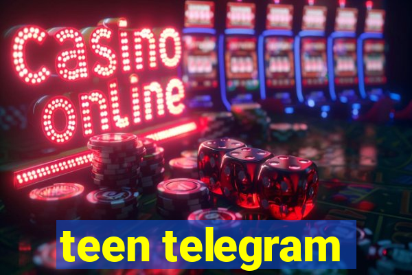 teen telegram