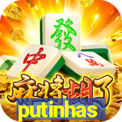 putinhas
