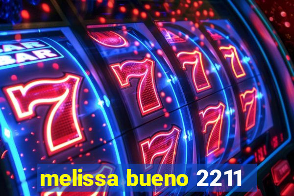 melissa bueno 2211