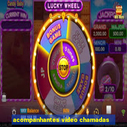acompanhantes video chamadas
