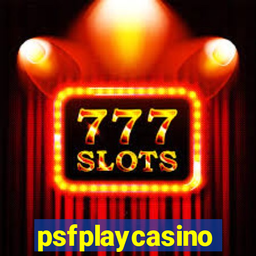 psfplaycasino